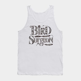 avian veterinarian bird surgeon Tank Top